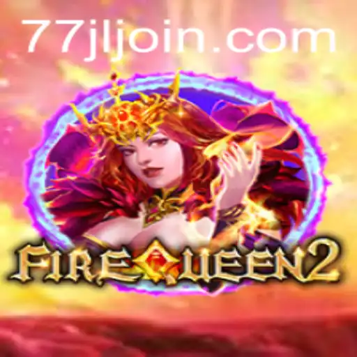 FireQueen2: Unleashing the Dragon's Power in Modern Gaming